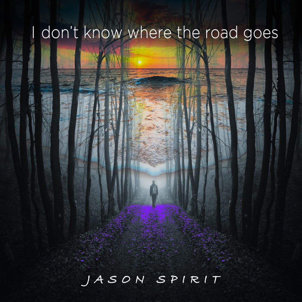 Jason-Spirit-I-Don't-Know-Where-The-Road-Goes-Single-Cover